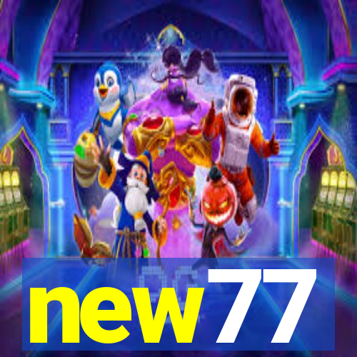 new77