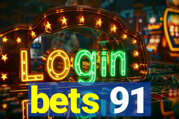 bets 91