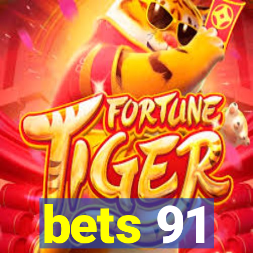 bets 91