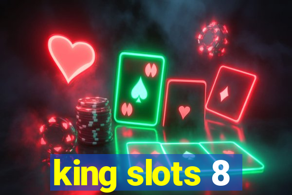 king slots 8
