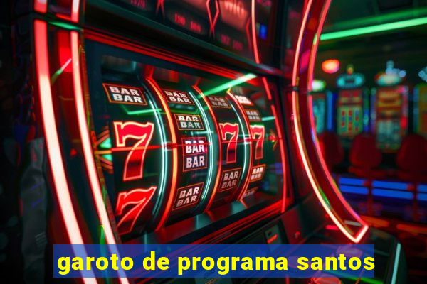 garoto de programa santos