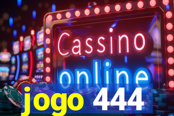 jogo 444