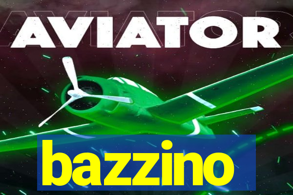 bazzino