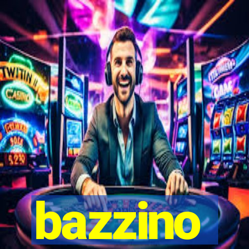 bazzino