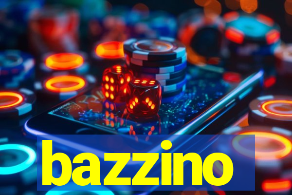 bazzino