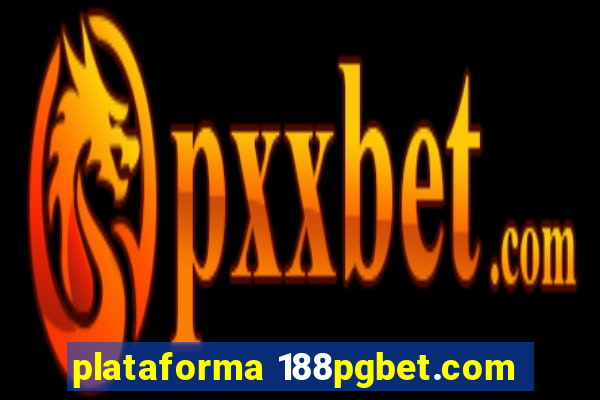 plataforma 188pgbet.com