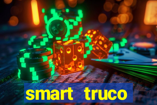 smart truco paulista e mineiro