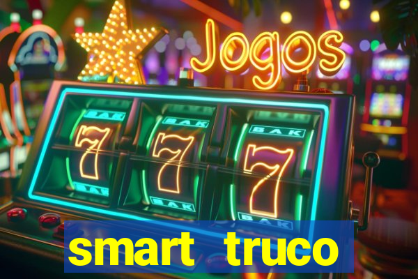 smart truco paulista e mineiro
