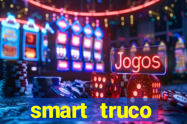 smart truco paulista e mineiro
