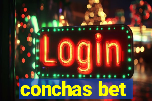 conchas bet