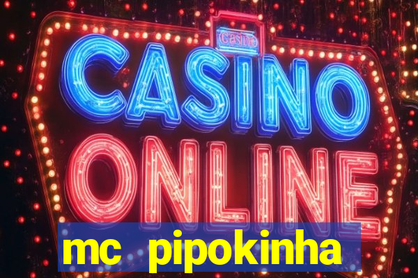 mc pipokinha telegram vazado