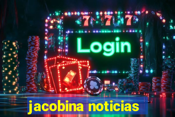 jacobina noticias