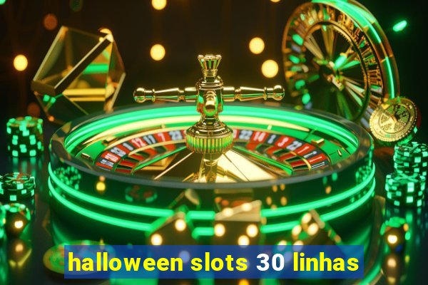halloween slots 30 linhas