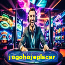 jogohojeplacar