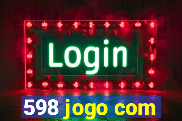598 jogo com
