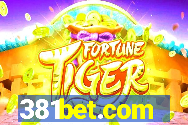 381bet.com