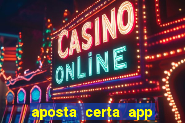 aposta certa app jogo do bicho