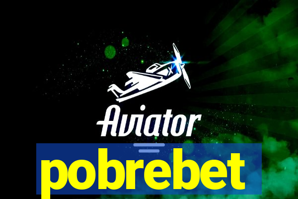 pobrebet