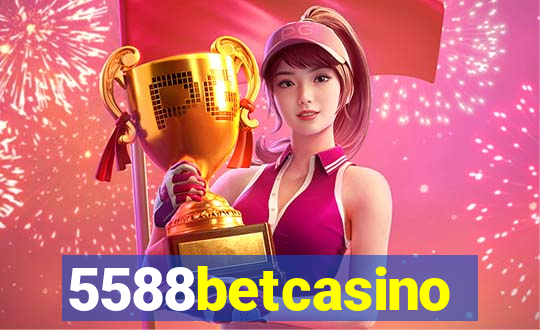5588betcasino