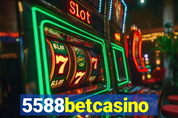 5588betcasino