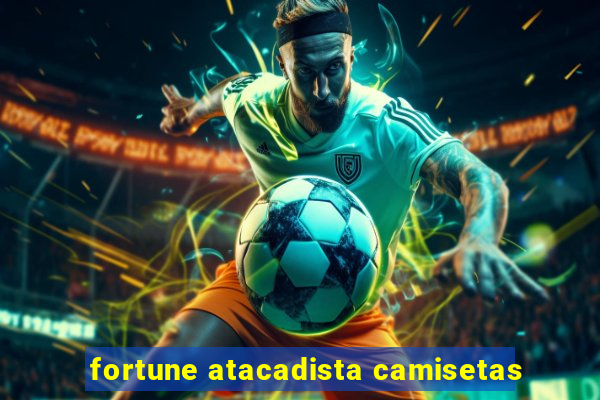 fortune atacadista camisetas