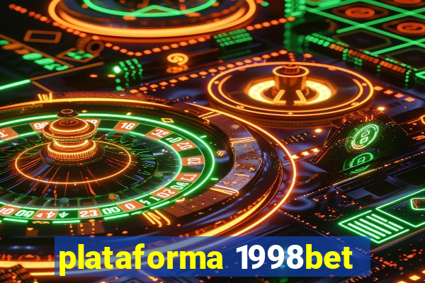 plataforma 1998bet