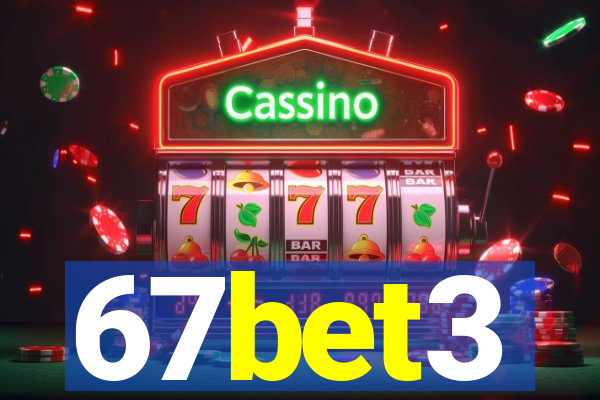 67bet3