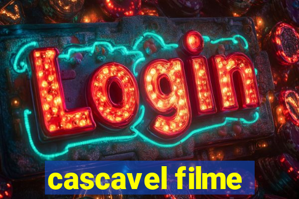 cascavel filme