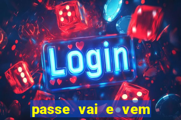 passe vai e vem jogo do bicho