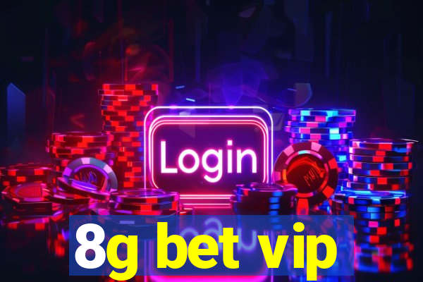 8g bet vip