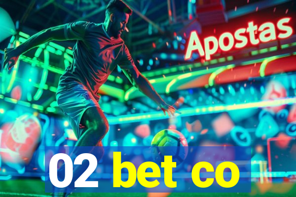 02 bet co