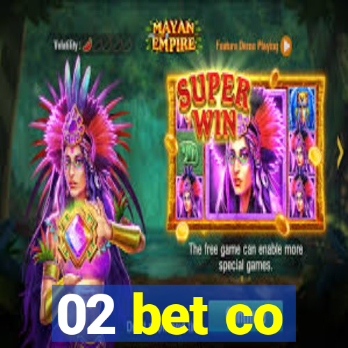 02 bet co