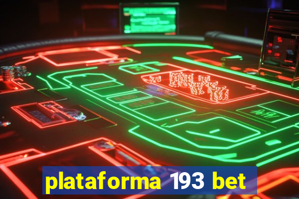 plataforma 193 bet