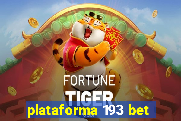 plataforma 193 bet