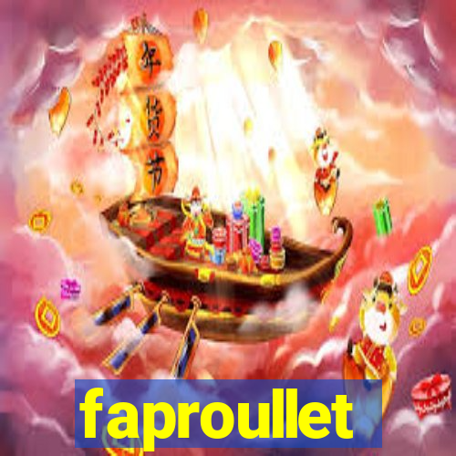 faproullet