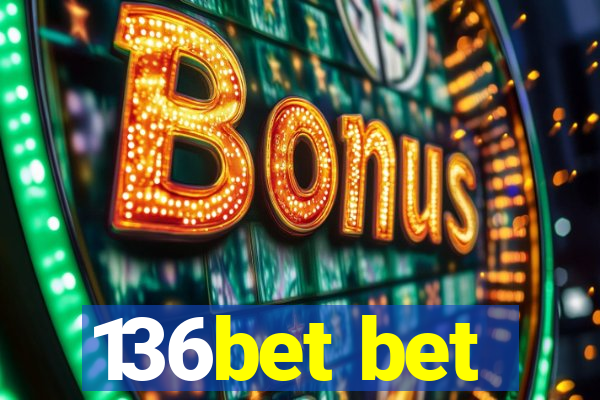 136bet bet