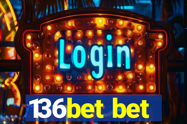 136bet bet