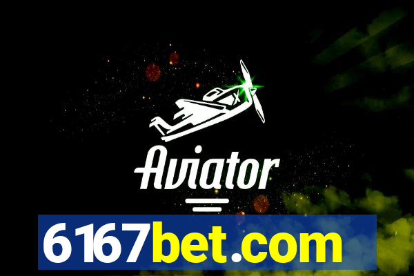 6167bet.com
