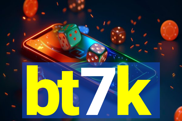 bt7k