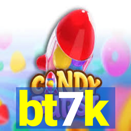 bt7k