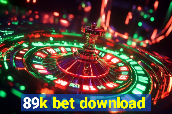 89k bet download