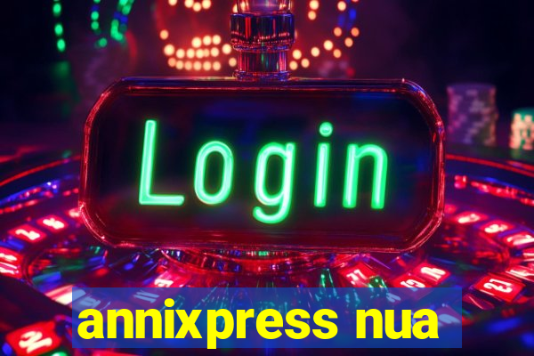 annixpress nua