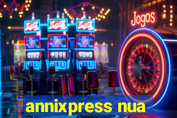 annixpress nua