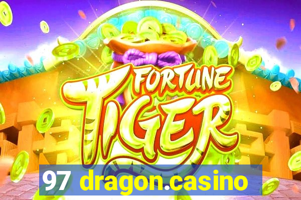 97 dragon.casino
