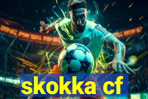 skokka cf