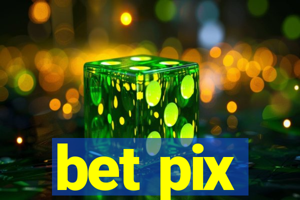 bet pix