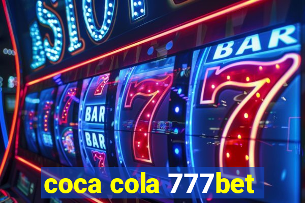 coca cola 777bet