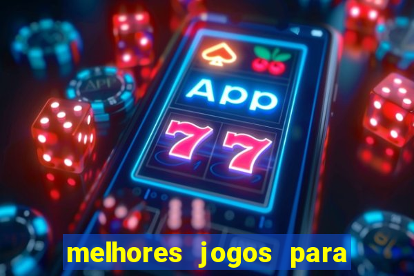 melhores jogos para ganhar dinheiro na internet