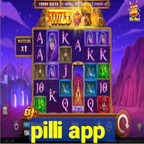 pilli app