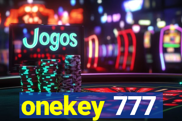 onekey 777